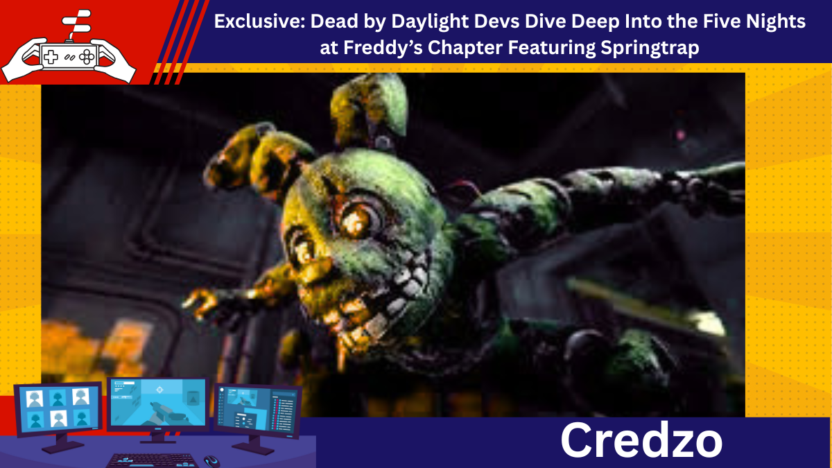 Exclusive: Dead by Daylight Devs Dive Deep Into the Five Nights at Freddy’s Chapter Featuring Springtrap